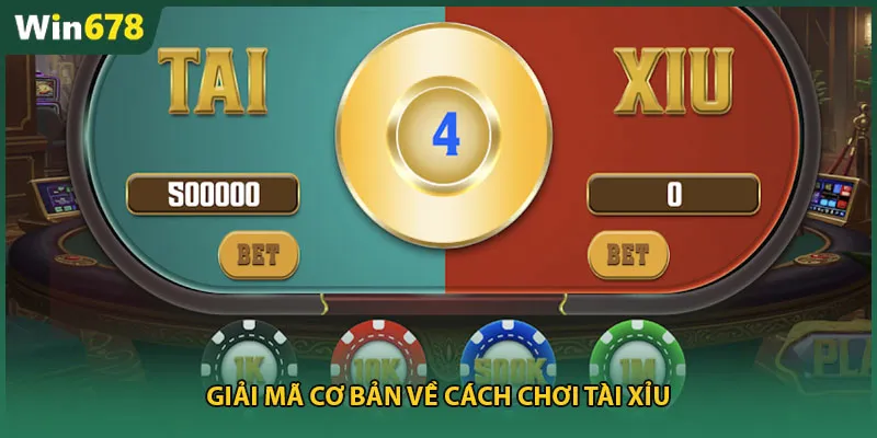 Giải mã cơ bản về cách chơi tài xỉu