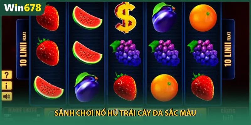 Sảnh chơi nổ hũ trái cây đa sắc màu 